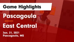 Pascagoula  vs East Central  Game Highlights - Jan. 21, 2021