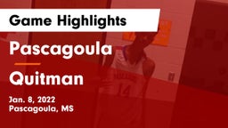 Pascagoula  vs Quitman  Game Highlights - Jan. 8, 2022