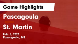 Pascagoula  vs St. Martin  Game Highlights - Feb. 6, 2023