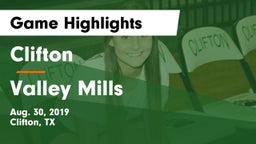 Clifton  vs Valley Mills  Game Highlights - Aug. 30, 2019