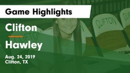 Clifton  vs Hawley  Game Highlights - Aug. 24, 2019