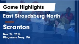 East Stroudsburg North  vs Scranton  Game Highlights - Nov 26, 2016