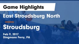 East Stroudsburg North  vs Stroudsburg  Game Highlights - Feb 9, 2017