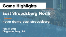East Stroudsburg North  vs  notre dame east stroudsburg Game Highlights - Feb. 8, 2023