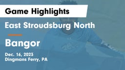 East Stroudsburg North  vs Bangor  Game Highlights - Dec. 16, 2023