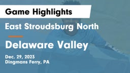 East Stroudsburg North  vs Delaware Valley  Game Highlights - Dec. 29, 2023