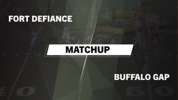 Matchup: Fort Defiance High vs. Buffalo Gap  2016
