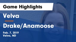 Velva  vs Drake/Anamoose  Game Highlights - Feb. 7, 2019