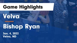 Velva  vs Bishop Ryan  Game Highlights - Jan. 4, 2022