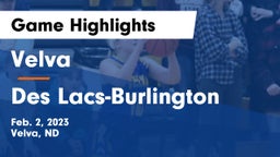 Velva  vs Des Lacs-Burlington  Game Highlights - Feb. 2, 2023