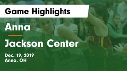 Anna  vs Jackson Center  Game Highlights - Dec. 19, 2019