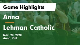 Anna  vs Lehman Catholic  Game Highlights - Nov. 28, 2020