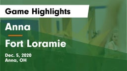 Anna  vs Fort Loramie  Game Highlights - Dec. 5, 2020
