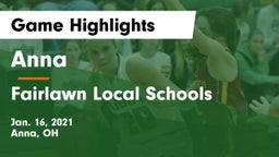 Anna  vs Fairlawn Local Schools Game Highlights - Jan. 16, 2021