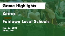Anna  vs Fairlawn Local Schools Game Highlights - Jan. 26, 2021