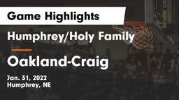 Humphrey/Holy Family  vs Oakland-Craig  Game Highlights - Jan. 31, 2022