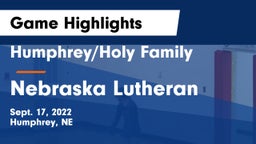 Humphrey/Holy Family  vs Nebraska Lutheran  Game Highlights - Sept. 17, 2022