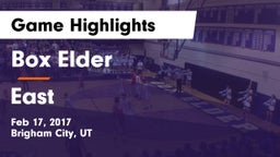 Box Elder  vs East  Game Highlights - Feb 17, 2017