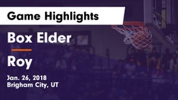 Box Elder  vs Roy Game Highlights - Jan. 26, 2018