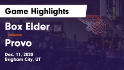 Box Elder  vs Provo  Game Highlights - Dec. 11, 2020