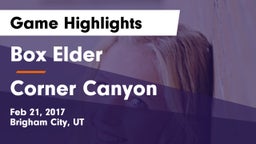 Box Elder  vs Corner Canyon  Game Highlights - Feb 21, 2017