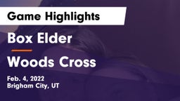 Box Elder  vs Woods Cross  Game Highlights - Feb. 4, 2022