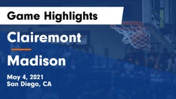 Clairemont  vs Madison  Game Highlights - May 4, 2021