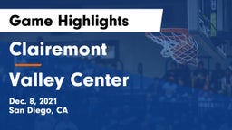 Clairemont  vs Valley Center Game Highlights - Dec. 8, 2021