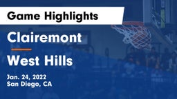 Clairemont  vs West Hills Game Highlights - Jan. 24, 2022
