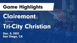 Clairemont  vs Tri-City Christian  Game Highlights - Dec. 8, 2022