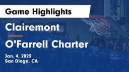 Clairemont  vs O'Farrell Charter Game Highlights - Jan. 4, 2023