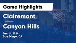 Clairemont  vs Canyon Hills  Game Highlights - Jan. 9, 2024
