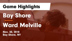 Bay Shore  vs Ward Melville  Game Highlights - Nov. 30, 2018