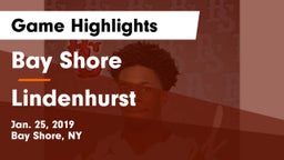 Bay Shore  vs Lindenhurst  Game Highlights - Jan. 25, 2019
