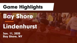 Bay Shore  vs Lindenhurst  Game Highlights - Jan. 11, 2020