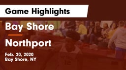 Bay Shore  vs Northport  Game Highlights - Feb. 20, 2020