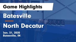 Batesville  vs North Decatur  Game Highlights - Jan. 31, 2020