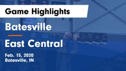 Batesville  vs East Central  Game Highlights - Feb. 15, 2020