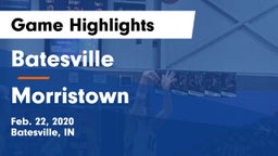 Batesville  vs Morristown  Game Highlights - Feb. 22, 2020