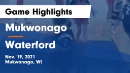 Mukwonago  vs Waterford  Game Highlights - Nov. 19, 2021