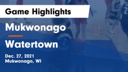 Mukwonago  vs Watertown  Game Highlights - Dec. 27, 2021