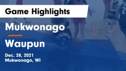 Mukwonago  vs Waupun  Game Highlights - Dec. 28, 2021