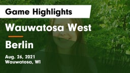 Wauwatosa West  vs Berlin  Game Highlights - Aug. 26, 2021