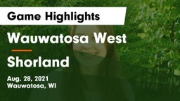 Wauwatosa West  vs Shorland Game Highlights - Aug. 28, 2021