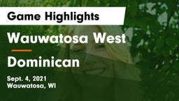 Wauwatosa West  vs Dominican Game Highlights - Sept. 4, 2021