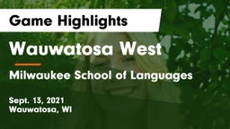 Wauwatosa West  vs Milwaukee School of Languages Game Highlights - Sept. 13, 2021