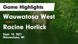 Wauwatosa West  vs Racine Horlick Game Highlights - Sept. 18, 2021