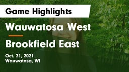 Wauwatosa West  vs Brookfield East  Game Highlights - Oct. 21, 2021