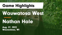 Wauwatosa West  vs Nathan Hale  Game Highlights - Aug. 27, 2022