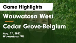 Wauwatosa West  vs Cedar Grove-Belgium  Game Highlights - Aug. 27, 2022